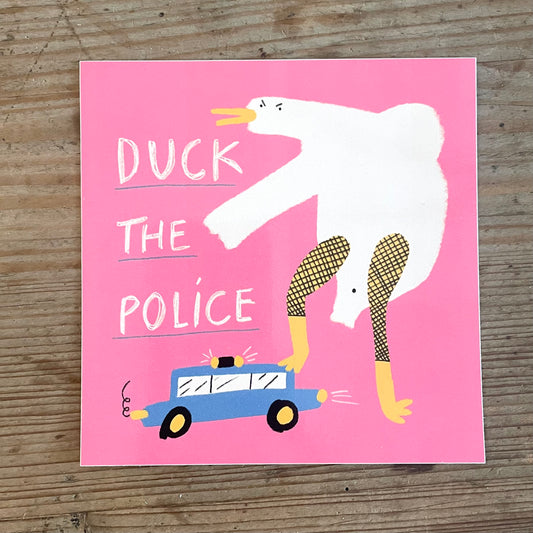Sticker Slinga // DUCK THE POLICE