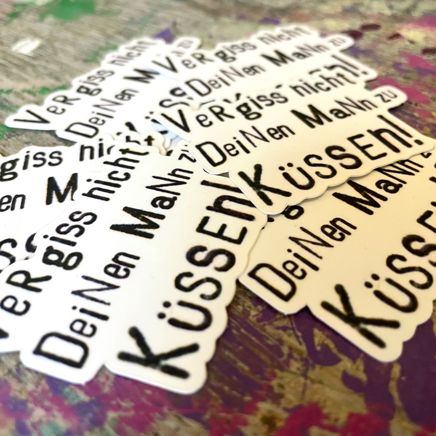Sticker // Vergiss nicht deinen Mann zu Küssen