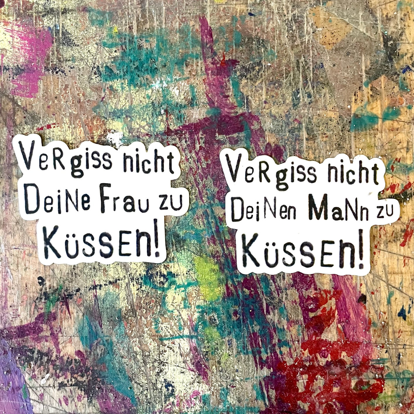 Sticker // Vergiss nicht deinen Mann zu Küssen
