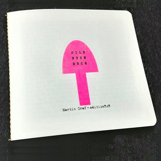 Pilz Such Buch / Martin Graf