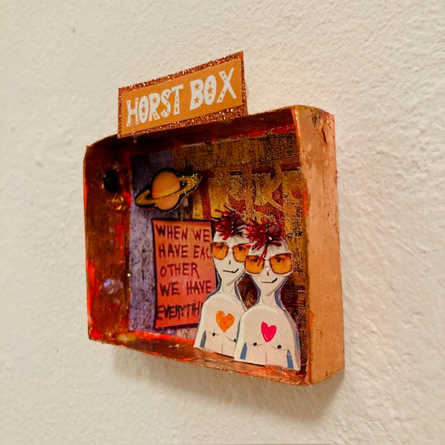 Horst Box // Having Each Other