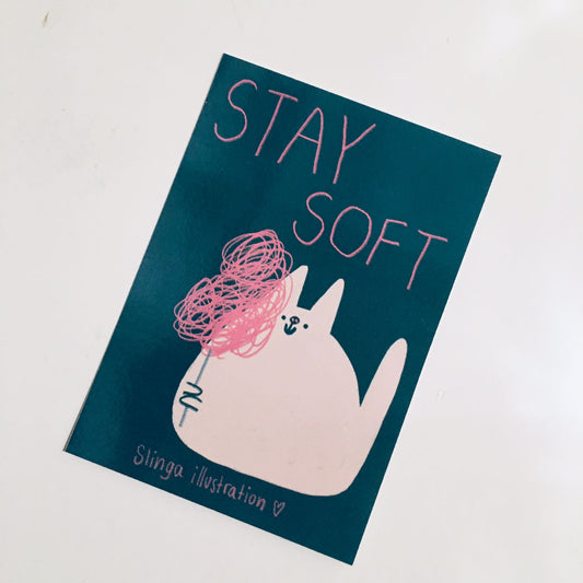 Sticker Slinga // Stay soft