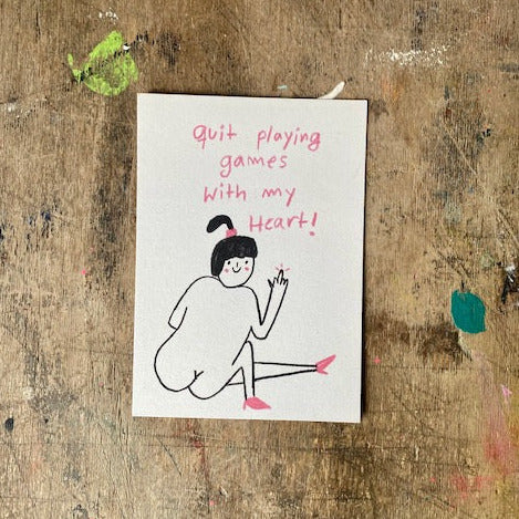 Postkarte Slinga // Quit playing games with my heart