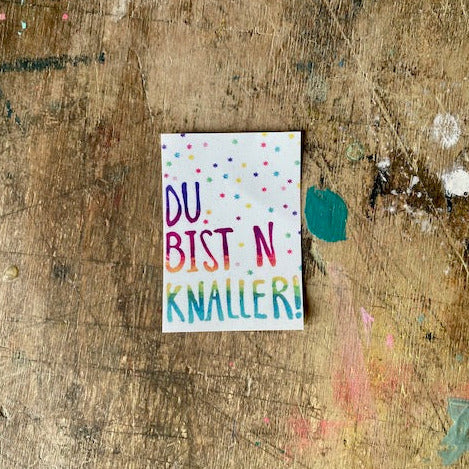 kuki Sticker // "Du bist N Knaller"
