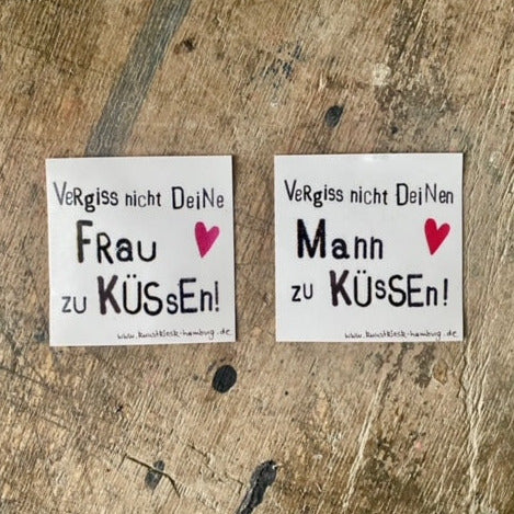 kuki Sticker // "Vergiss nicht deine Frau zu Küssen"
