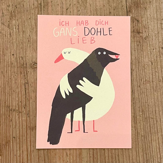 Postkarte Slinga // ich hab dich Gans Dohle lieb