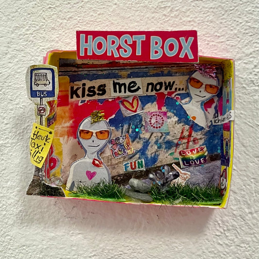 Horst Box // Kiss me now