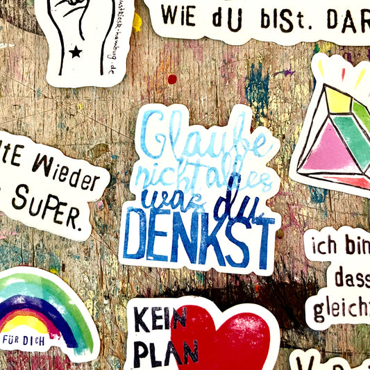 kuki Sticker,"glaube nicht alles was du denkst"