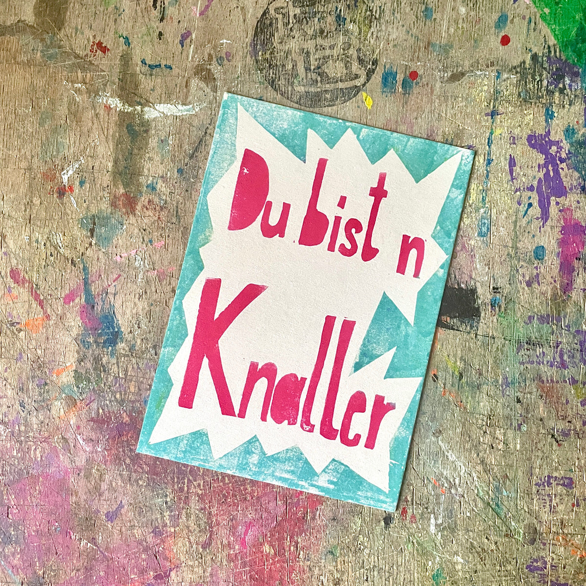 "DU BIST N KNALLER" kuki Postkarte