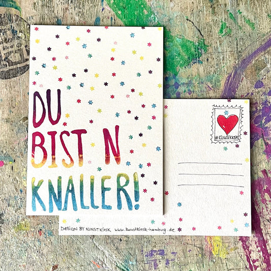 kuki Postkarte // "DU BIST N KNALLER"