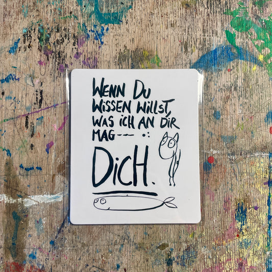 Magnet // " Wenn du Wissen willst..."
