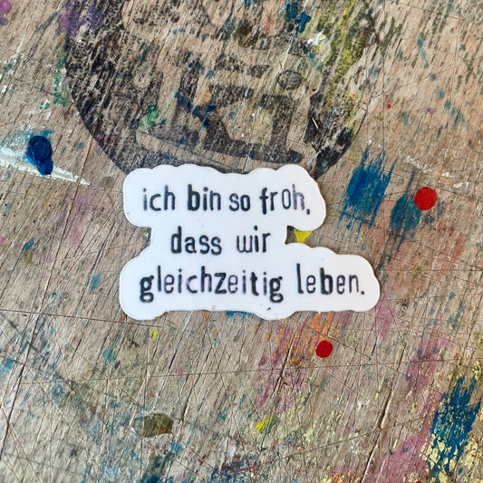 Sticker, Gleichzeitig Leben