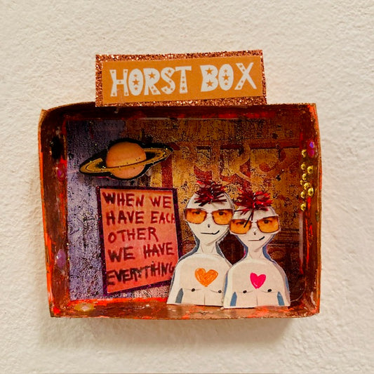 Horst Box // Having Each Other