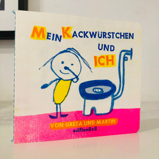 Mein Kackwürstchen und ich