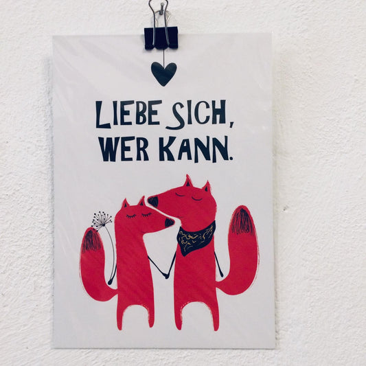 Mini Poster // Liebe Sich Wer Kann