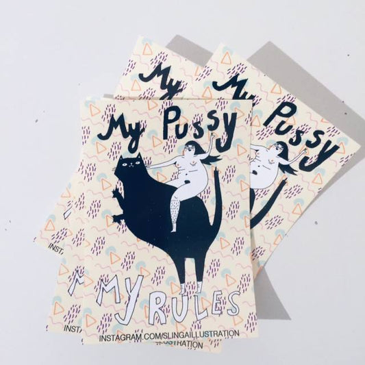 Sticker Slinga // My Pussy My Rules