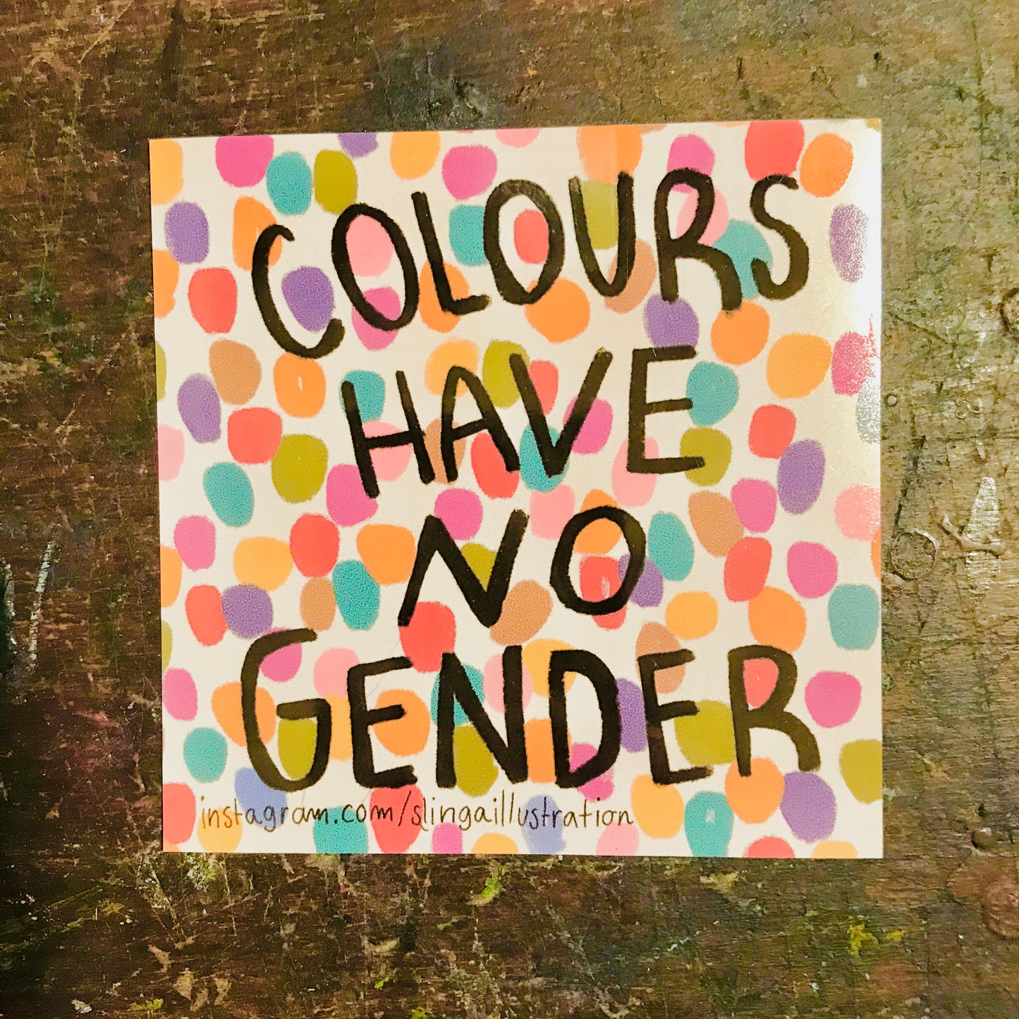 Sticker // COLOURS HAVE No Gender